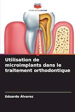 Utilisation de microimplants dans le traitement orthodontique