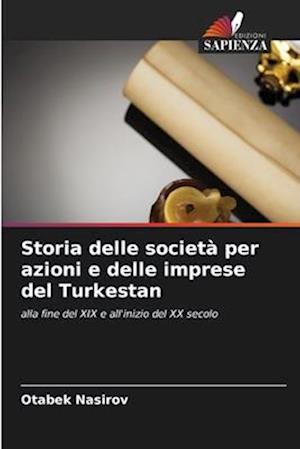 Storia delle società per azioni e delle imprese del Turkestan