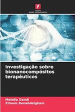 Investigação sobre bionanocompósitos terapêuticos