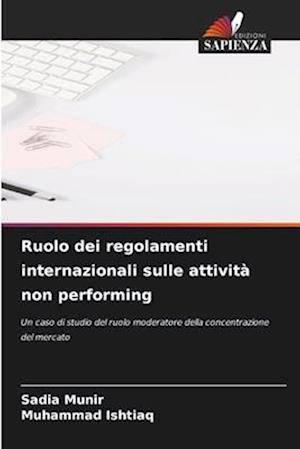 Ruolo dei regolamenti internazionali sulle attività non performing