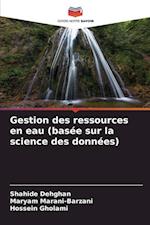 Gestion des ressources en eau (basée sur la science des données)