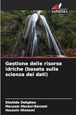 Gestione delle risorse idriche (basata sulla scienza dei dati)