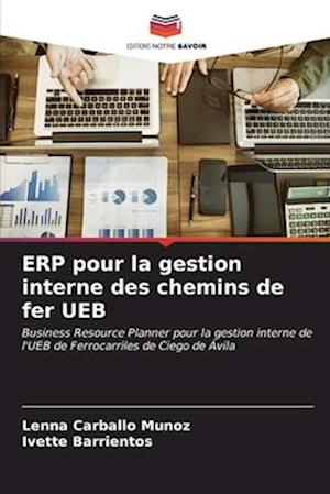 ERP pour la gestion interne des chemins de fer UEB