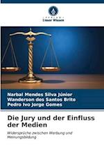 Die Jury und der Einfluss der Medien