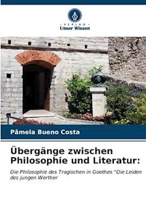 Übergänge zwischen Philosophie und Literatur: