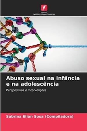 Abuso sexual na infância e na adolescência