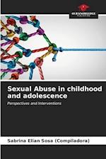 Sexual Abuse in childhood and adolescence