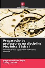 Preparação de professores na disciplina Mecânica Básica I