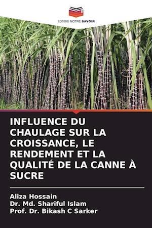 INFLUENCE DU CHAULAGE SUR LA CROISSANCE, LE RENDEMENT ET LA QUALITÉ DE LA CANNE À SUCRE