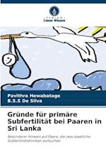 Gründe für primäre Subfertilität bei Paaren in Sri Lanka