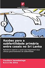 Razões para a subfertilidade primária entre casais no Sri Lanka