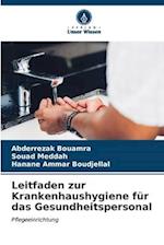 Leitfaden zur Krankenhaushygiene für das Gesundheitspersonal