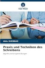 Praxis und Techniken des Schreibens