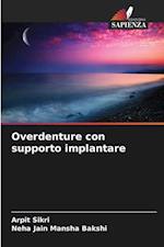 Overdenture con supporto implantare