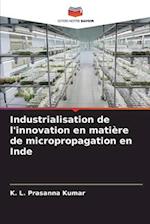 Industrialisation de l'innovation en matière de micropropagation en Inde