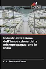 Industrializzazione dell'innovazione della micropropagazione in India