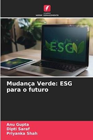 Mudança Verde: ESG para o futuro