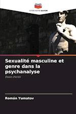 Sexualité masculine et genre dans la psychanalyse