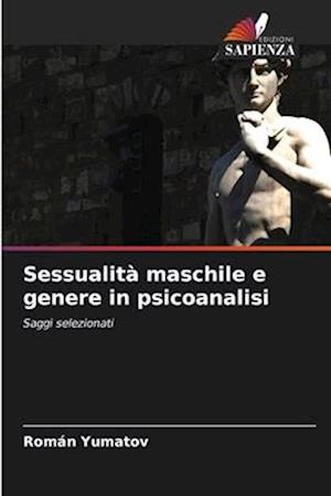 Sessualità maschile e genere in psicoanalisi