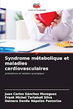 Syndrome métabolique et maladies cardiovasculaires