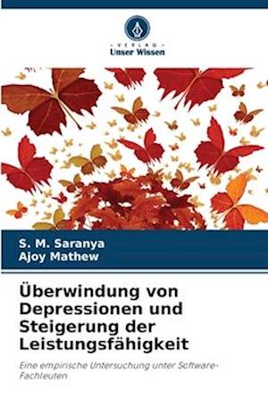 Überwindung von Depressionen und Steigerung der Leistungsfähigkeit