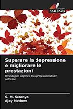 Superare la depressione e migliorare le prestazioni