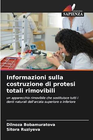 Informazioni sulla costruzione di protesi totali rimovibili