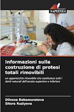 Informazioni sulla costruzione di protesi totali rimovibili