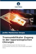 Transumbilikaler Zugang in der laparoskopischen Chirurgie