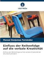 Einfluss der Reihenfolge auf die verbale Kreativität