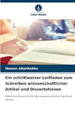 Ein schrittweiser Leitfaden zum Schreiben wissenschaftlicher Artikel und Dissertationen