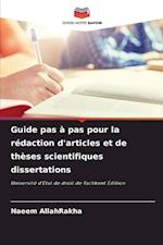 Guide pas à pas pour la rédaction d'articles et de thèses scientifiques dissertations