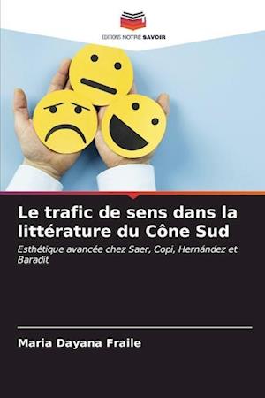 Le trafic de sens dans la littérature du Cône Sud