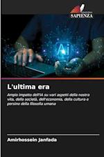 L'ultima era