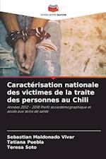 Caractérisation nationale des victimes de la traite des personnes au Chili