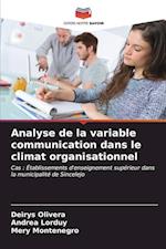 Analyse de la variable communication dans le climat organisationnel