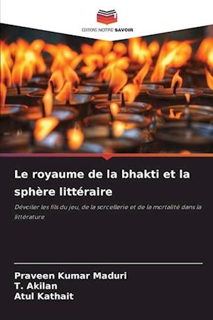 Le royaume de la bhakti et la sphère littéraire