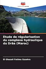 Etude de régularisation du complexe hydraulique du Drâa (Maroc)