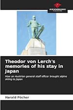 Theodor von Lerch's memories of his stay in Japan