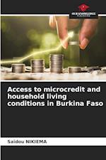 Access to microcredit and household living conditions in Burkina Faso