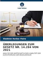 ÜBERLEGUNGEN ZUM GESETZ NR. 14.284 VON 2021