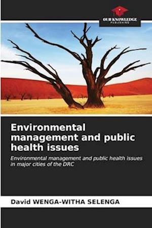 Environmental management and public health issues