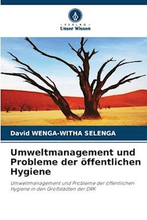 Umweltmanagement und Probleme der öffentlichen Hygiene