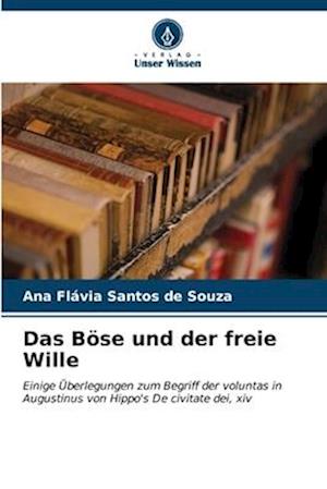 Das Böse und der freie Wille