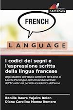 I codici dei segni e l'espressione scritta della lingua francese