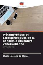 Métamorphose et caractéristiques de la pandémie éducative vénézuélienne