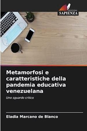 Metamorfosi e caratteristiche della pandemia educativa venezuelana