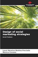 Design of social marketing strategies