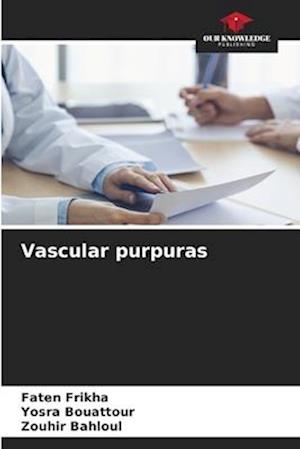 Vascular purpuras