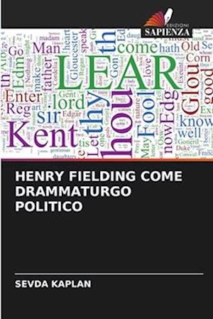 HENRY FIELDING COME DRAMMATURGO POLITICO